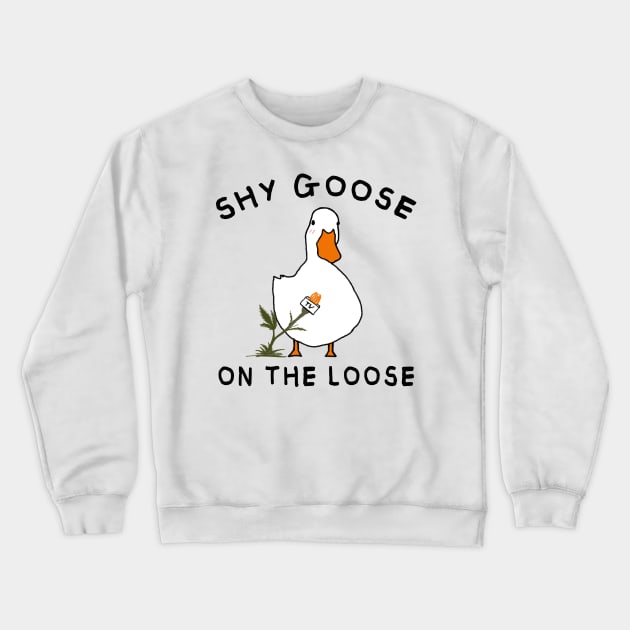 Shy goose on the loose Crewneck Sweatshirt by MasutaroOracle